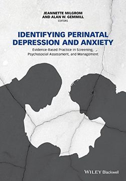 portada Identifying Perinatal Depression and Anxiety: Evidence-Based Practice in Screening, Psychosocial Assessment and Management