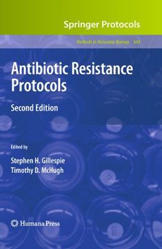 portada Antibiotic Resistance Protocols: Second Edition (Methods in Molecular Biology, 642) (en Inglés)
