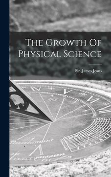 portada The Growth Of Physical Science (en Inglés)