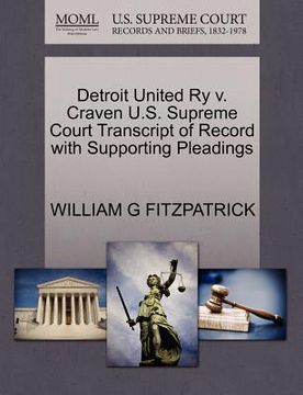 portada detroit united ry v. craven u.s. supreme court transcript of record with supporting pleadings