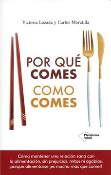 portada Por qué Comes Como Comes (in Spanish)