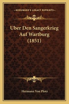 portada Uber Den Sangerkrieg Auf Wartburg (1851) (en Alemán)