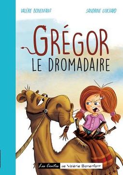 portada Grégor le dromadaire (en Francés)