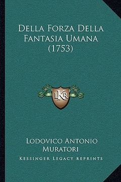 portada Della Forza Della Fantasia Umana (1753) (in Italian)