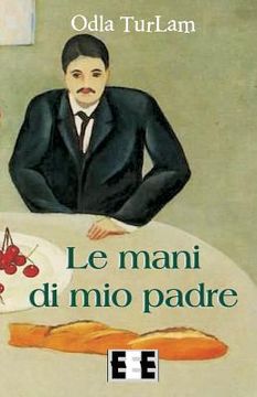 portada Le Mani Di Mio Padre (in Italian)