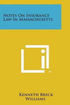 portada Notes on Insurance Law in Massachusetts