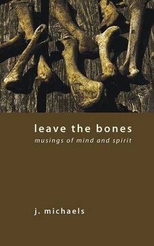 portada Leave the Bones (en Inglés)