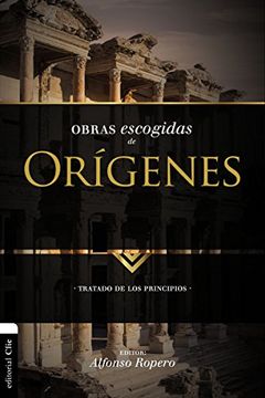 portada Obras Escogidas de Orígenes: Tratado de los Principios
