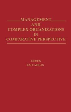 portada Management and Complex Organizations in Comparative Perspective (Contributions in Sociology)