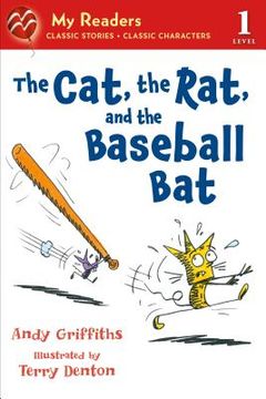 portada the cat, the rat, and the baseball bat (my readers level 1)