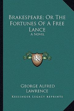 portada brakespeare; or the fortunes of a free lance (en Inglés)