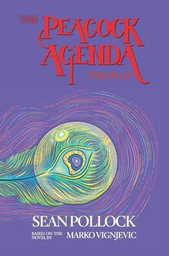 portada The Peacock Agenda: The Play (in English)