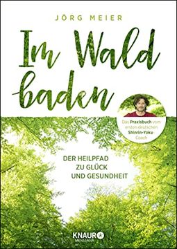 portada Im Wald Baden: Der Heilpfad zu Glück und Gesundheit (en Alemán)