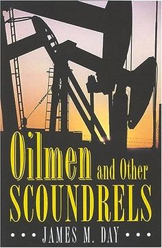 portada Oilmen and Other Scoundrels (en Inglés)