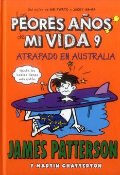 portada Los Peores Años de mi Vida 9: Atrapado en Australia (Novela Gráfica) (in Spanish)