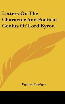 portada letters on the character and poetical genius of lord byron (en Inglés)