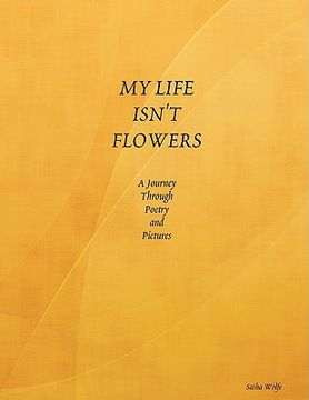portada my life isn't flowers