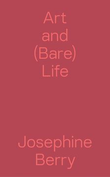 portada Art and (Bare) Life - a Biopolitical Inquiry (Sternberg Press) 