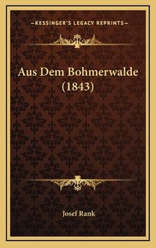 portada Aus Dem Bohmerwalde (1843) (in German)