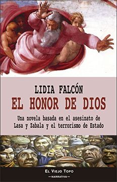 portada El honor de Dios: Una novela basada en el asesinato de Lasa y Zabala y el terrorismo de Estado