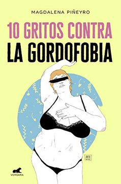 portada 10 Gritos Contra la Gordofobia (Libro Práctico) (in Spanish)
