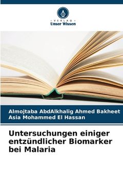 portada Untersuchungen einiger entzündlicher Biomarker bei Malaria (en Alemán)