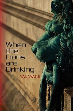 portada when the lions are drinking (en Inglés)