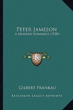 portada peter jameson: a modern romance (1920) a modern romance (1920) (en Inglés)