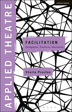 portada Applied Theatre: Facilitation: Pedagogies, Practices, Resilience 