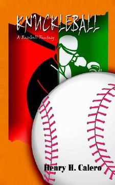 portada knuckleball: a baseball fantasy (en Inglés)