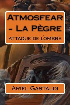 portada Atmosfear - La Pègre: attaque de l´ombre (in French)