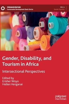 portada Gender, Disability, and Tourism in Africa: Intersectional Perspectives (en Inglés)