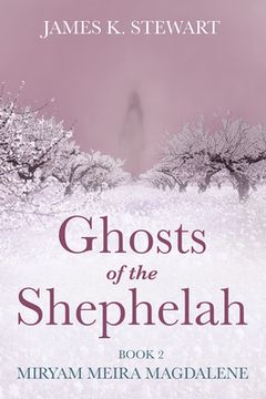portada Ghosts of the Shephelah, Book 2 (in English)