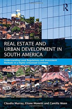 portada Real Estate and Urban Development in South America: Understanding Local Regulations and Investment Methods in a Highly Urbanised Continent