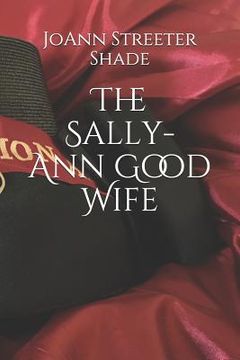 portada The Sally-Ann Good Wife (en Inglés)