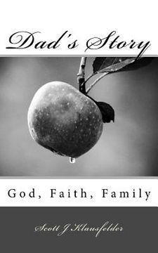 portada Dad's Story: God, Faith, Family (en Inglés)