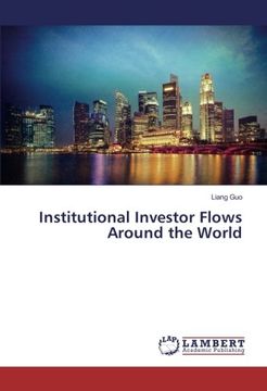 portada Institutional Investor Flows Around the World