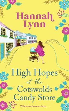portada High Hopes at the Cotswolds Candy Store (en Inglés)