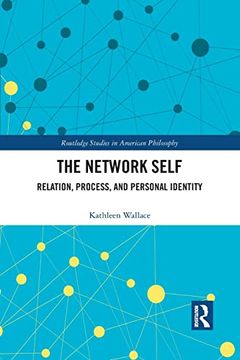 portada The Network Self (Routledge Studies in American Philosophy) (in English)