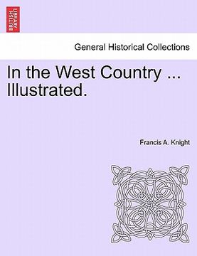portada in the west country ... illustrated. (en Inglés)