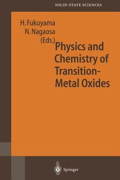 portada physics and chemistry of transition metal oxides: proceedings of the 20th taniguchi symposium, kashikojima, japan, may 25 29, 1998 (en Inglés)