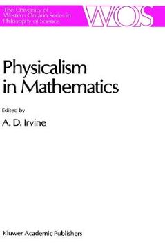 portada physicalism in mathematics (en Inglés)