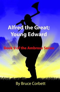 portada Alfred the Great; Young Edward (en Inglés)