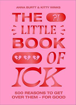 portada The Little Book of Ick: 500 Reasons to get Over Them - for Good (in English)