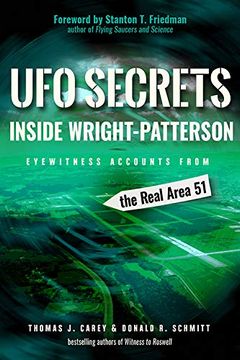 portada Ufo Secrets Inside Wright-Patterson: Eyewitness Accounts From the Real Area 51 (en Inglés)