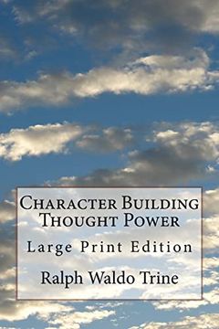 portada Character Building Thought Power: Large Print Edition (en Inglés)