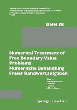 portada Numerical Treatment of Free Boundary Value Problems / Numerische Behandlung freier Randwertaufgaben: Workshop on Numerical Treatment of Free Boundary ... Series of Numerical Mathematics)