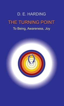 portada The Turning Point: to Being, Awareness, Joy 