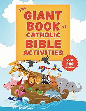 portada The Giant Book of Catholic Bible Activities: The Perfect way to Introduce Kids to the Bible! (en Inglés)