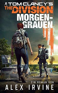 portada Tom Clancy? S the Division: Morgengrauen: Roman zum Game (in German)